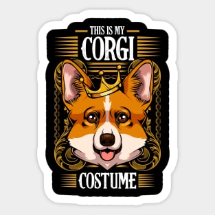 Corgi Costume Funny Sayings Dog Lover - Welsh Corgi Sticker